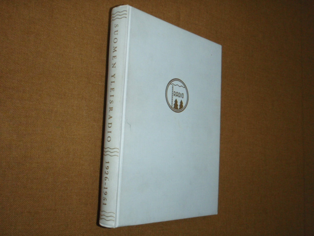 suomi v. SUOMEN YLEISRADIO 1926-1951